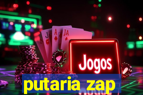 putaria zap